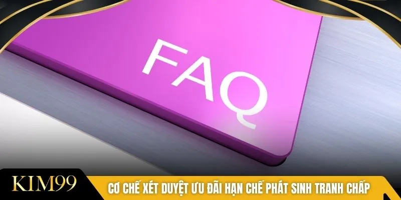 Cơ chế xét duyệt ưu đãi hạn chế phát sinh tranh chấp