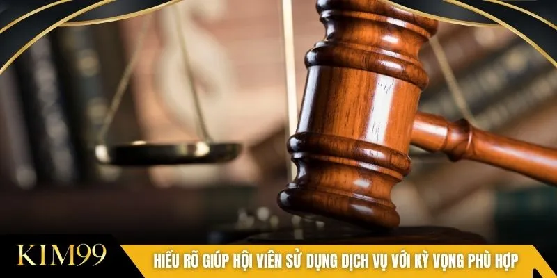 Hiểu rõ giúp hội viên sử dụng dịch vụ với kỳ vọng phù hợp