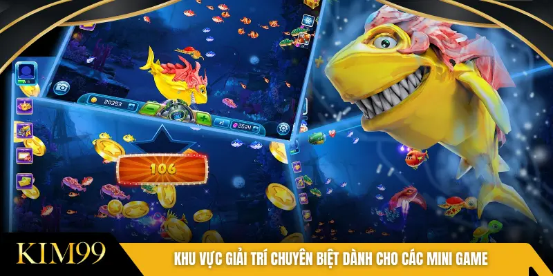 Khu vực giải trí chuyên biệt dành cho các mini game