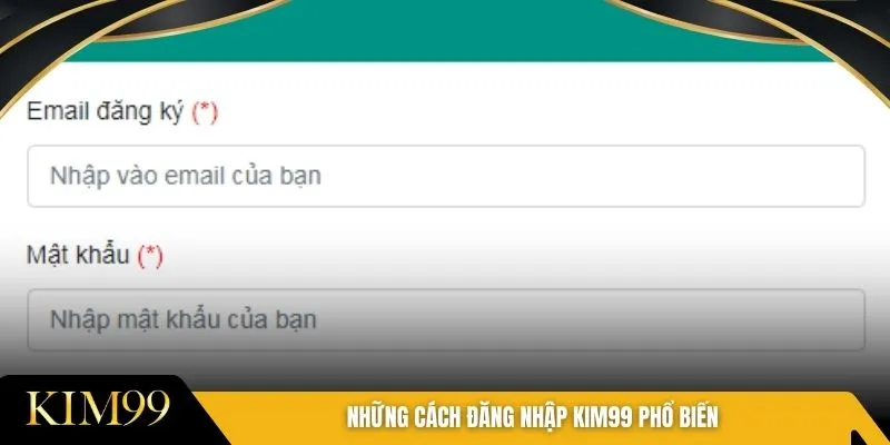 Những cách đăng nhập Kim99 phổ biến