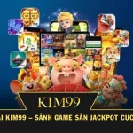 Nổ Hũ PG Tại KIM99 – Sảnh Game Săn Jackpot Cực Lớn 2025