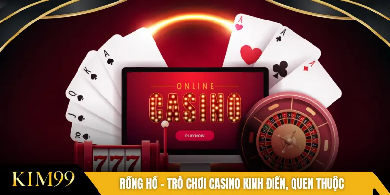 Rồng Hổ – Trò chơi casino kinh điển, quen thuộc