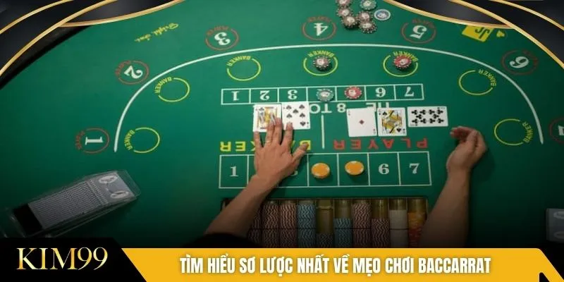 Tìm hiểu sơ lược nhất về mẹo chơi baccarrat