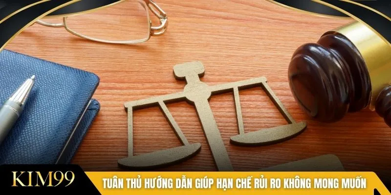 Tuân thủ hướng dẫn giúp hạn chế rủi ro không mong muốn