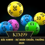 Xổ Số Miền Bắc KIM99 - Dự Đoán Chuẩn, Thưởng Lớn Nhất 2025